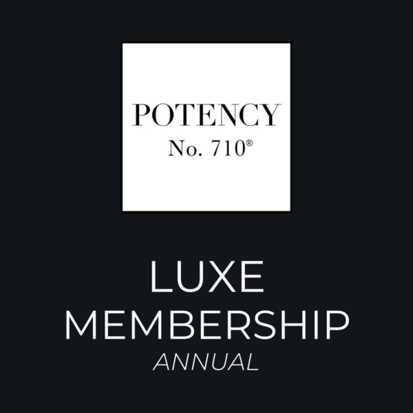Potency No. 710 Luxe Membership