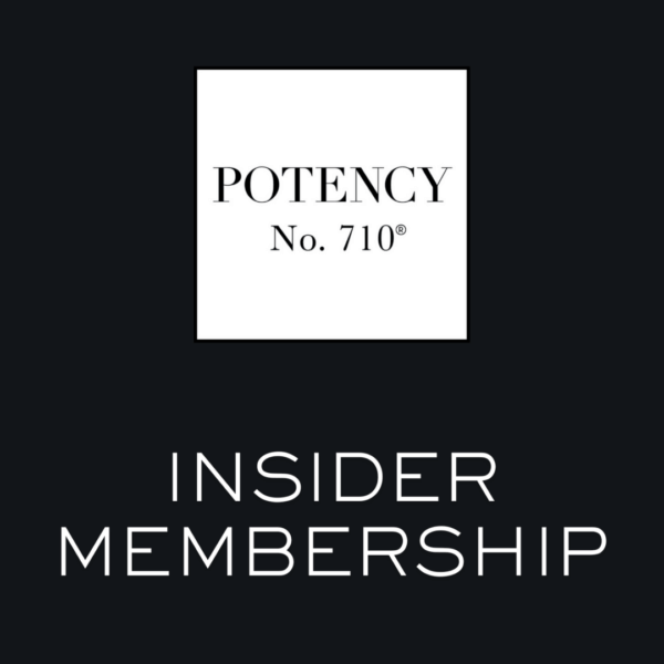 Potency No. 710 Insider Membership