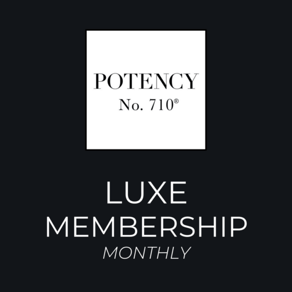 Potency No. 710 Luxe Monthly Membership